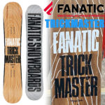 21-22 FANATIC / ファナティック TRICKMASTER トリックマスター メンズ レディース スノーボード グラトリ 板 2022