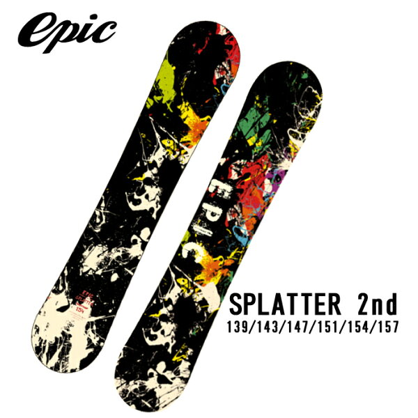 【4/16(日)1:59までエントリーでP最大44倍】エピック スノーボード 板 EPIC SNOWBOARD SPLATTER 2ND スプラッター